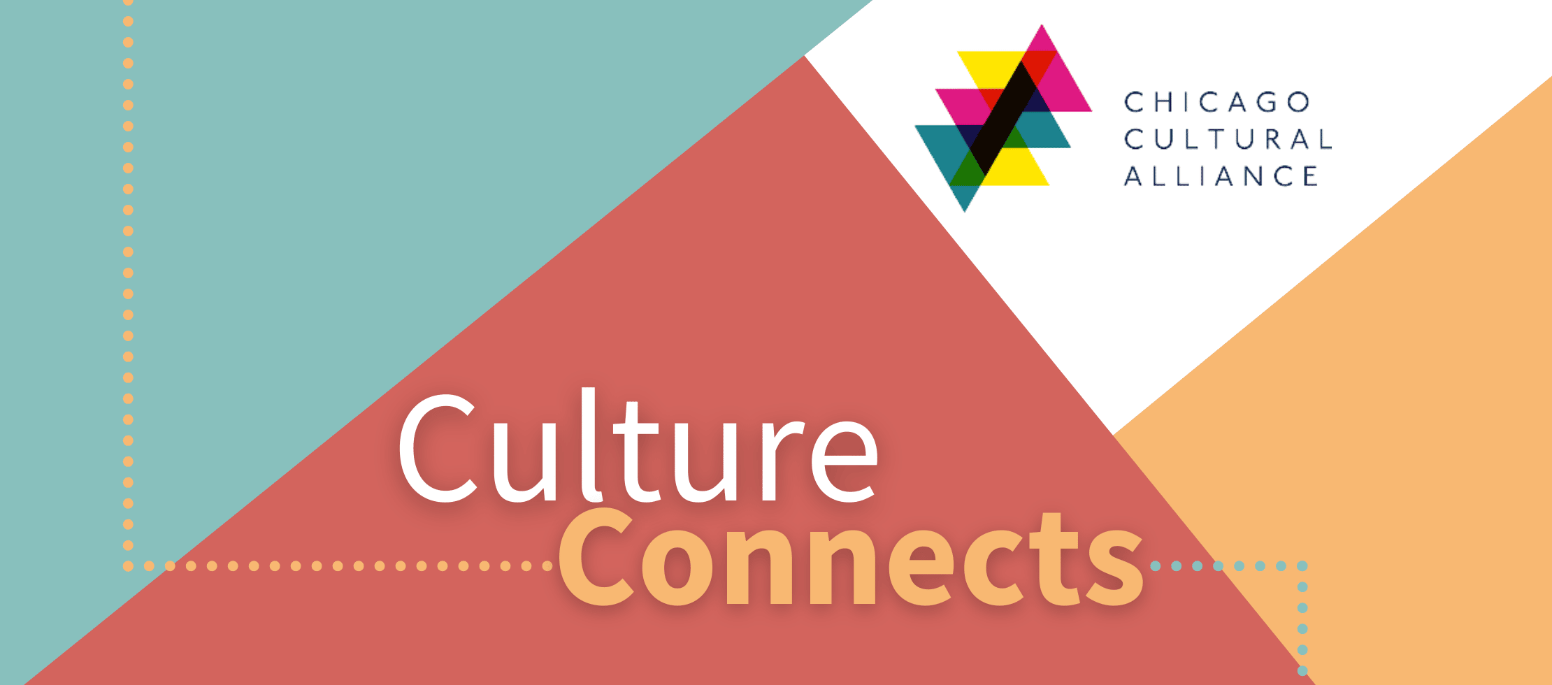 light blue, pink, and light yellow triangle with culture connects written at bottom and dotted lines connecting the words, chicago cultural alliance logo on top right