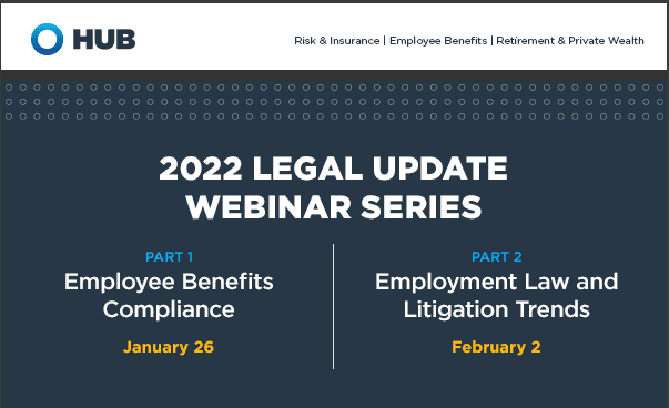 2022 Legal Update Webinar Series from Hub International
