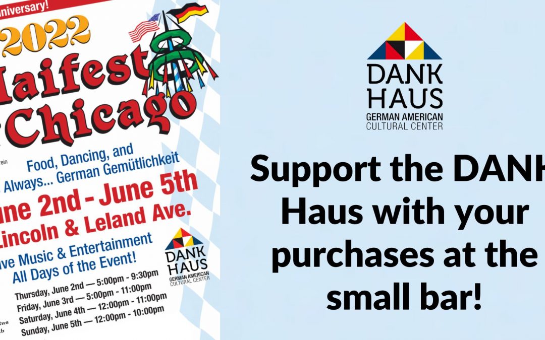 Maifest | Celebrate with the DANK Haus!