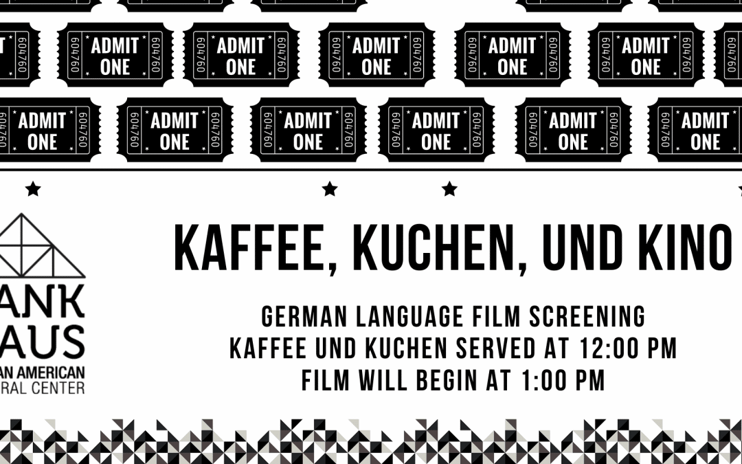Kaffee, Kuchen, und Kino