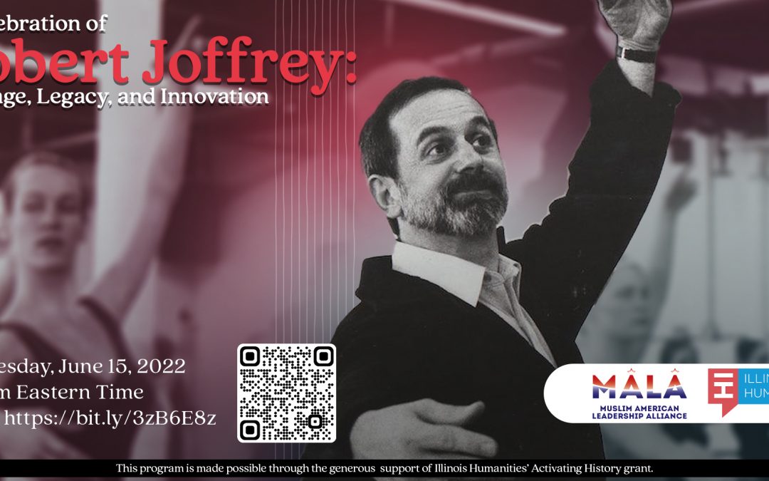 A Celebration of Robert Joffrey: Heritage, Legacy, and Innovation