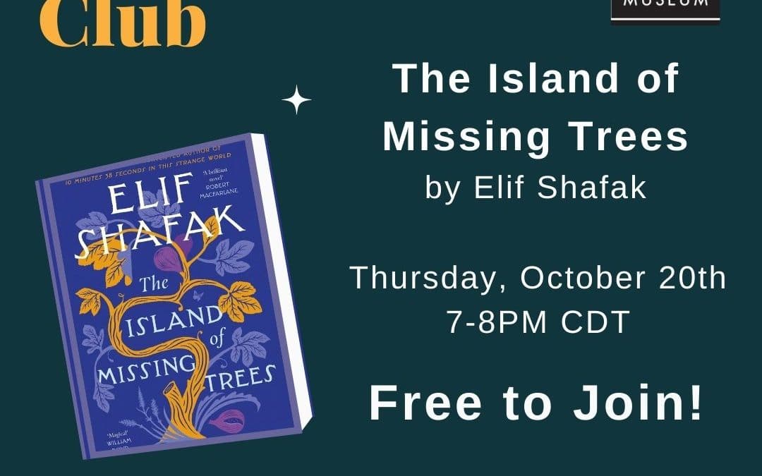 NHM Virtual Book Club – The Island of Missing Trees