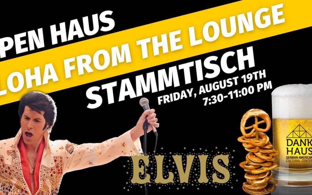 Open Haus Stammtisch | Aloha from the Lounge!