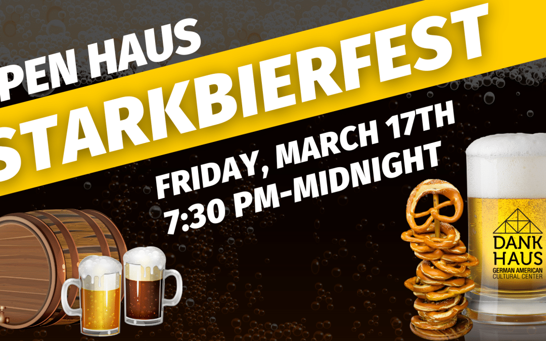 Starkbierfest Open Haus