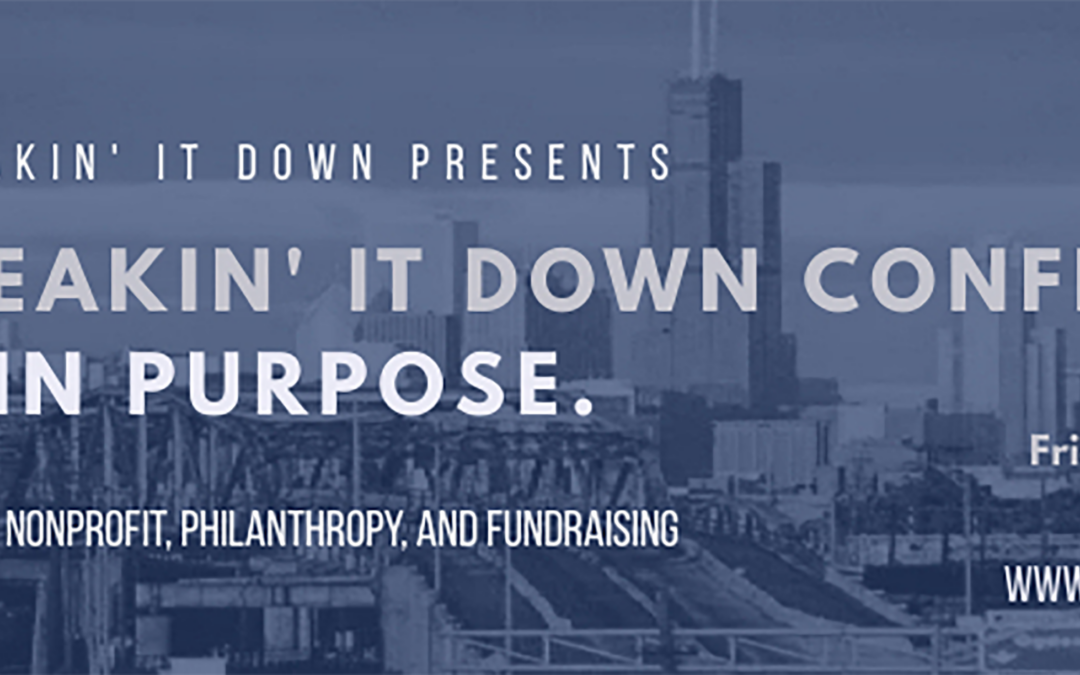 2024 Breakin’ It Down Conference: Rooted in Purpose