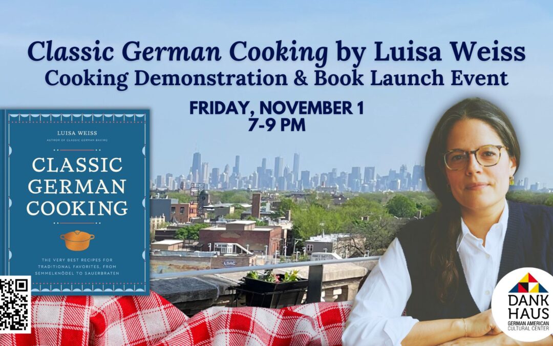 Classic German Cooking by Luisa Weiss: Cooking Demonstration & Book Launch