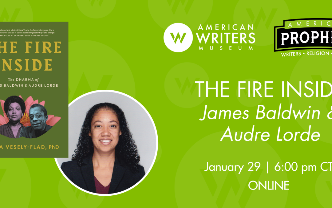The Fire Inside: The Dharma of James Baldwin and Audre Lorde (ONLINE)