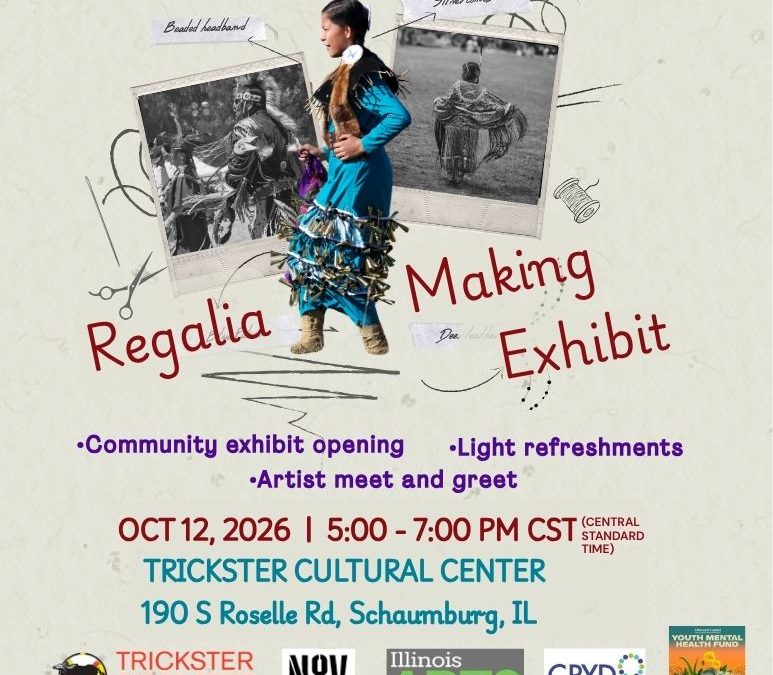 “The Art of Regalia Making” exhibit