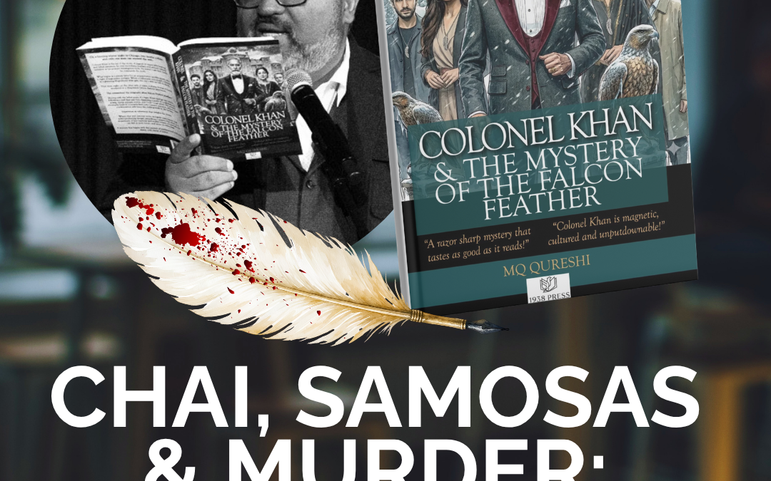 Chai, Samosas & Murder: An Evening with Author M.Q. Qureshi